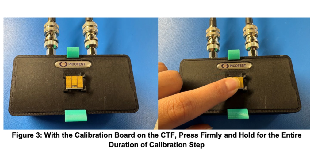 Calibration board pressed firmly onto the Picotest CTF during impedance calibration